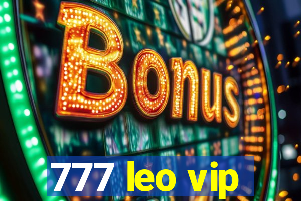 777 leo vip